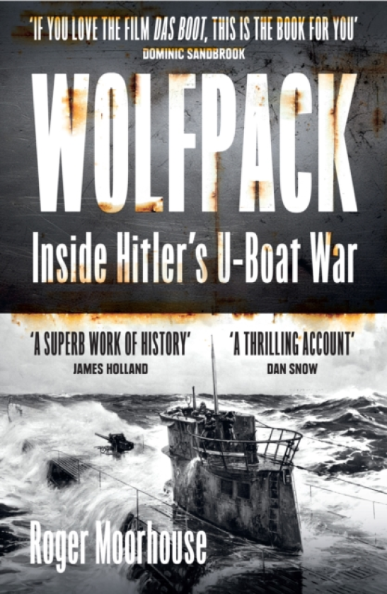 Wolfpack Inside Hitler’s UBoat War