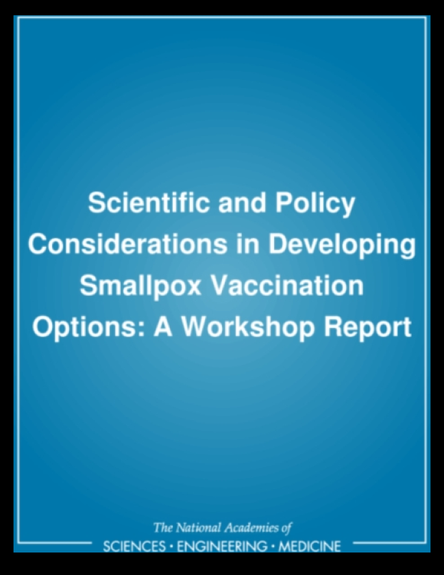 Scientific and Policy Considerations in Developing Smallpox Vaccination Options A Workshop Report