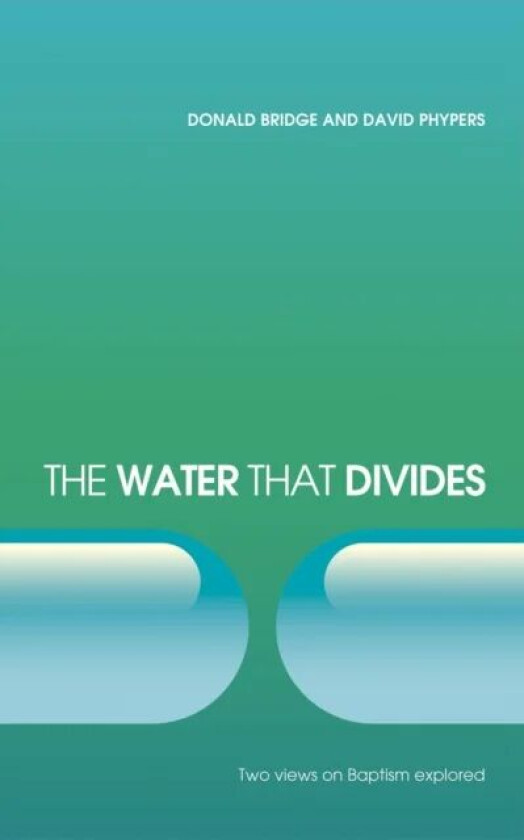 The Water that Divides av Donald Bridge, David Phypers