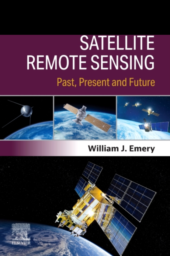 Satellite Remote Sensing Past, Present and Future