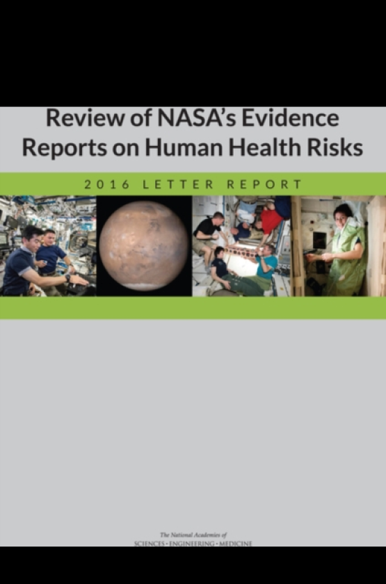 Review of NASA's Evidence Reports on Human Health Risks 2016 Letter Report