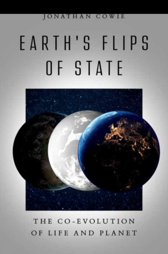 Earth's Flips of State The CoEvolution of Life and Planet