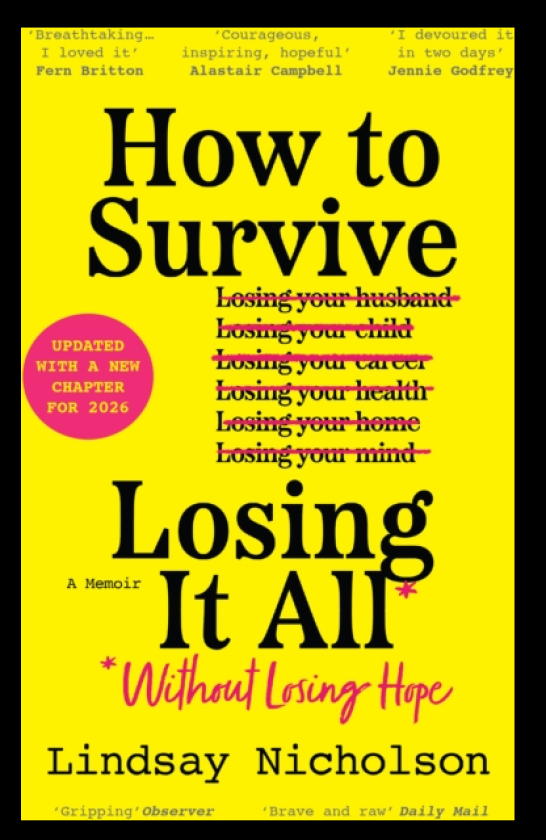 How to Survive Losing It All* *Without Losing Hope. A Memoir