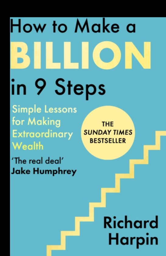 How to Make a Billion in Nine Steps