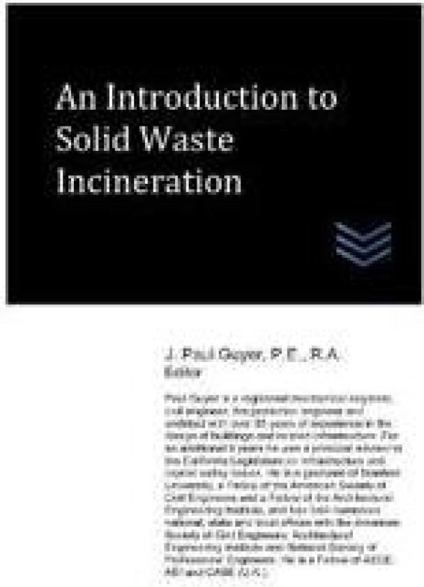 An Introduction to Solid Waste Incineration
