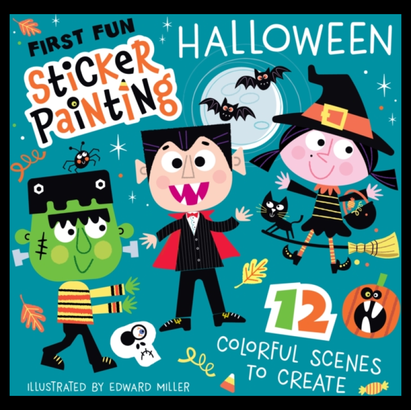 First Fun Sticker Painting: Halloween 12 Colorful Scenes to Create