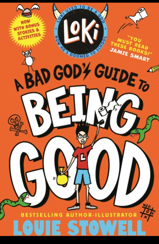 Loki: A Bad God's Guide to Being Good Trickster Norse god turned school kid the bestselling, wickedly funny, comicsstyle diary series featuring Loki and Thor for 812 year olds