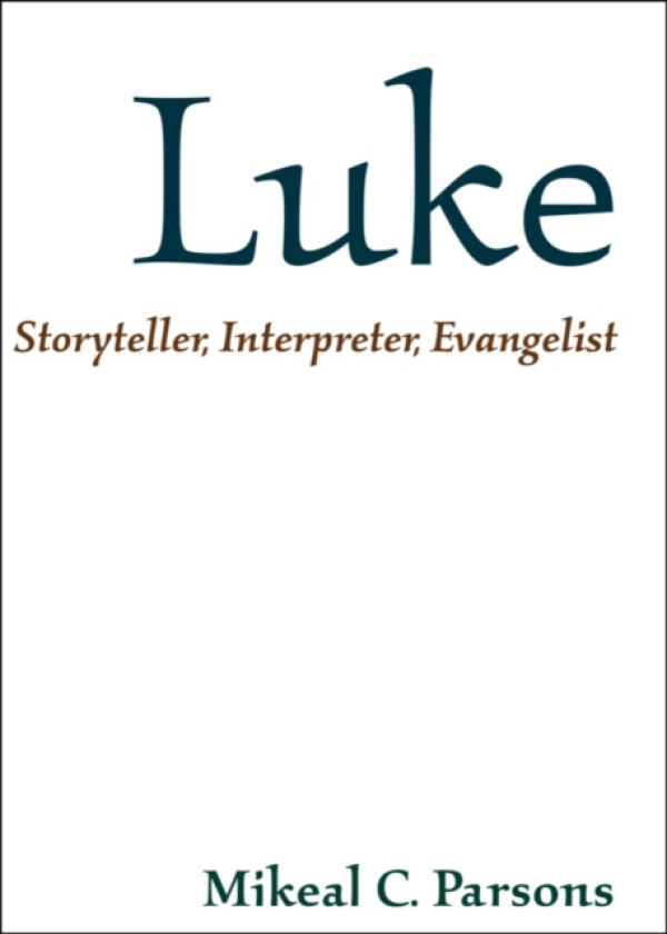 Luke Storyteller, Interpreter, Evangelist