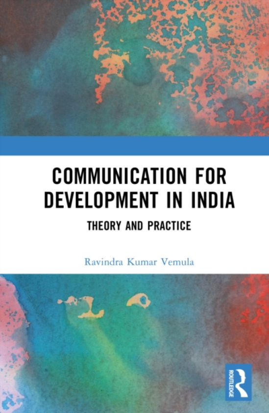 Communication for Development and Social Change Theories and Practices