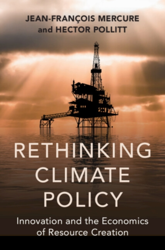 Rethinking Climate Policy Innovation and the Economics of Resource Creation