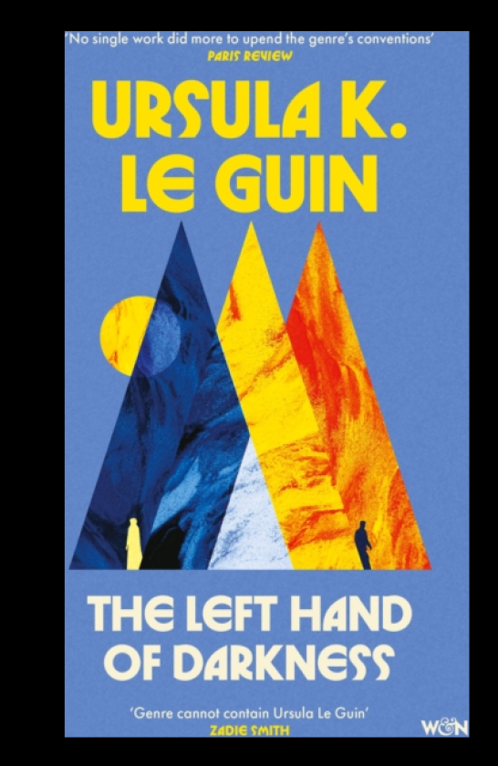 The Left Hand of Darkness A groundbreaking feminist literary masterpiece
