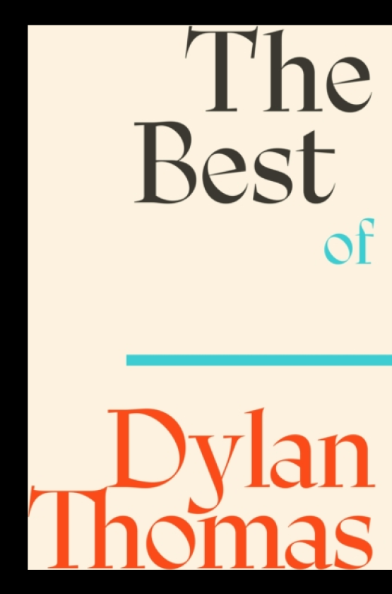 The Best of Dylan Thomas
