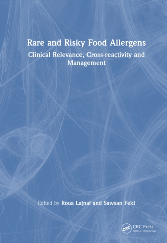 Rare and Risky Food Allergens Clinical Relevance, Crossreactivity and Management