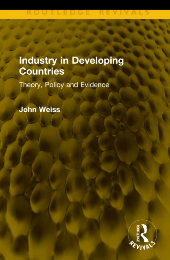 Industry in Developing Countries Theory, Policy and Evidence