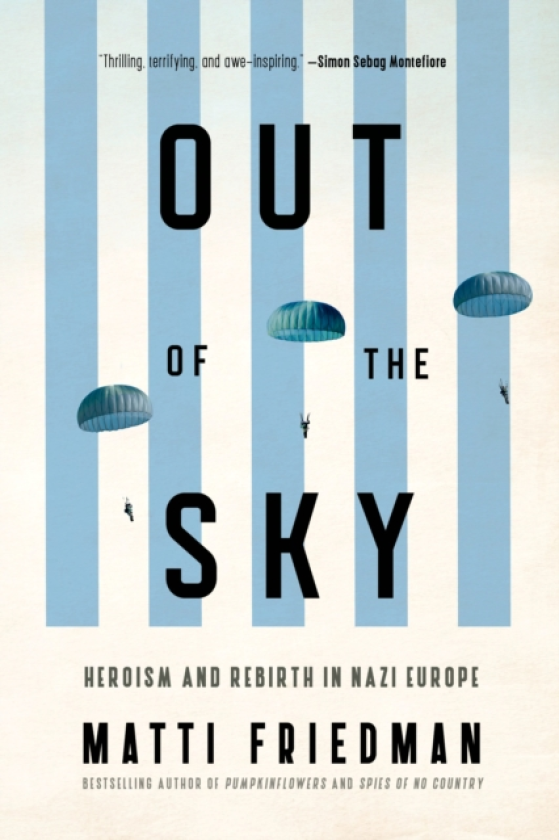 Out of the Sky Heroism and Rebirth in Nazi Europe