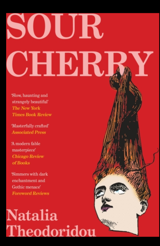 Sour Cherry A fiercely haunting gothic horror novel examining gender and power, reimagining the fairytale Bluebeard