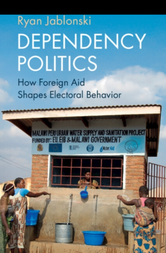 Dependency Politics How Foreign Aid Shapes Electoral Behavior