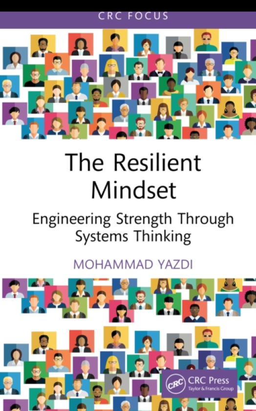 The Resilient Mindset Engineering Strength Through Systems Thinking