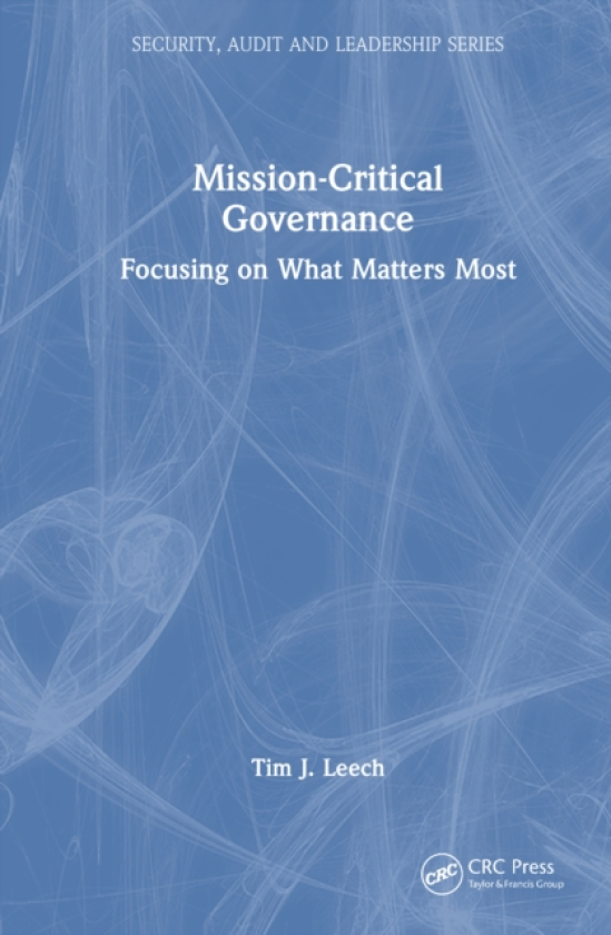 MissionCritical Governance Focusing on What Matters Most