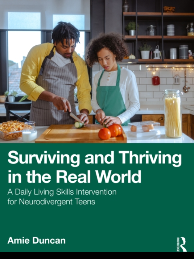 Surviving and Thriving in the Real World A Daily Living Skills Intervention for Neurodivergent Teens