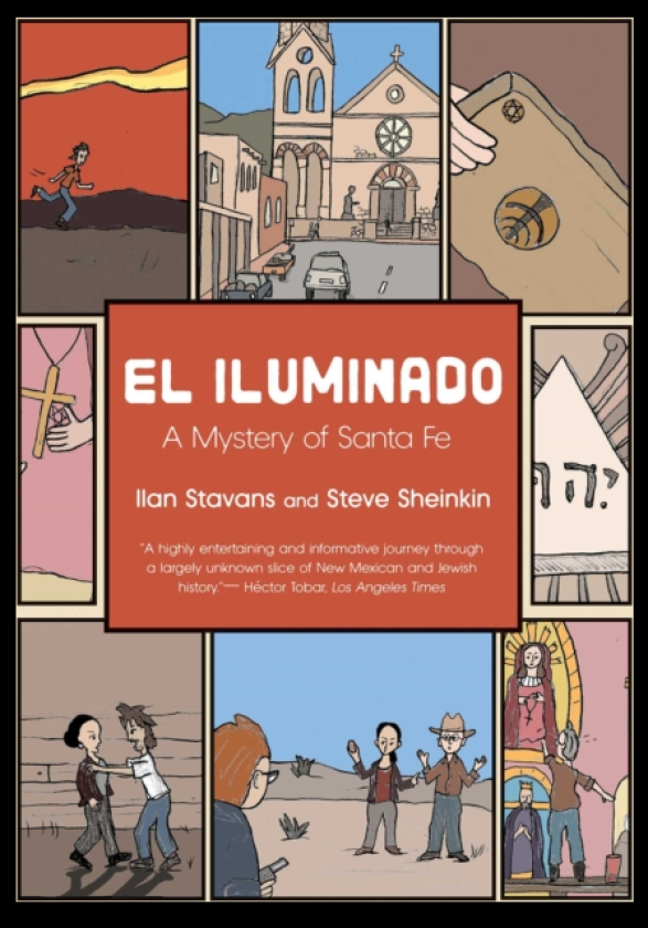 El Iluminado A Mystery of Santa Fe