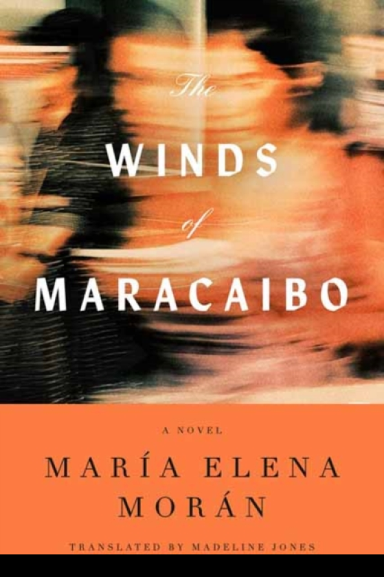 The Winds of Maracaibo A Novel
