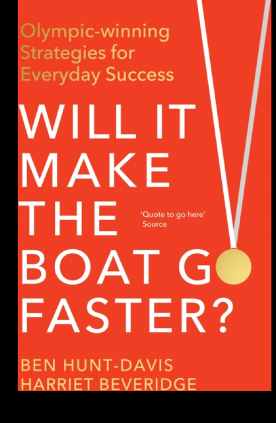 Will It Make the Boat Go Faster Olympicwinning Strategies for Everyday Success