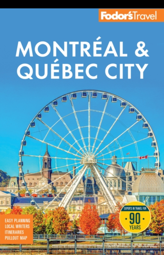 Fodor's Montreal & Quebec City