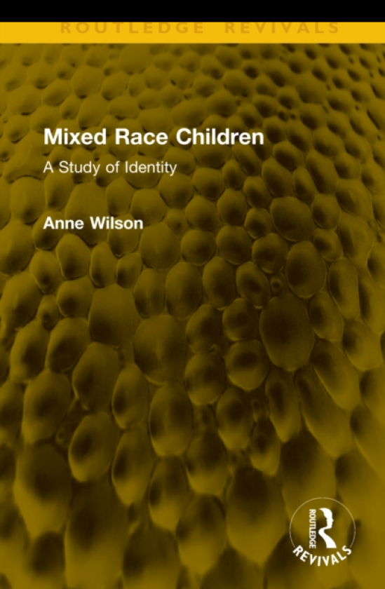 Mixed Race Children A Study of Identity