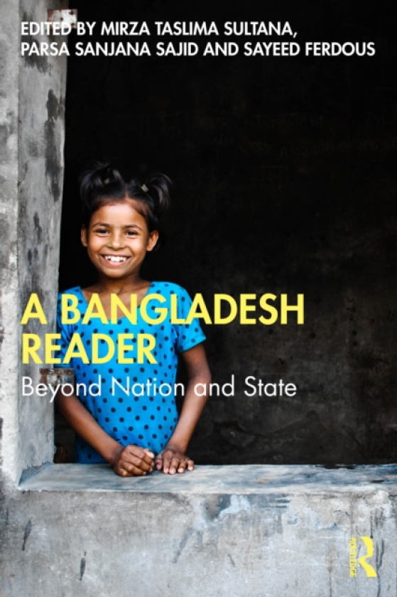 A Bangladesh Reader Beyond Nation and State
