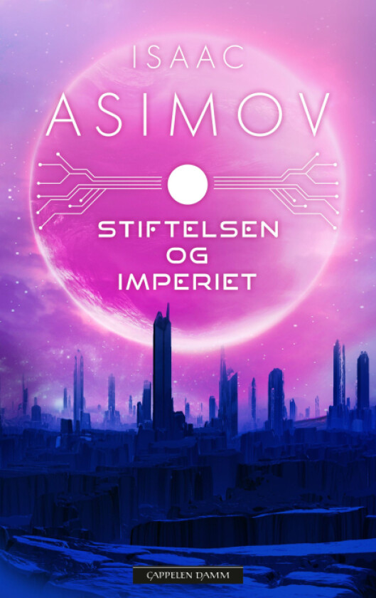 Stiftelsen og Imperiet av Isaac Asimov