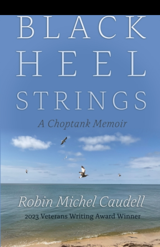 Black Heel Strings A Choptank Memoir