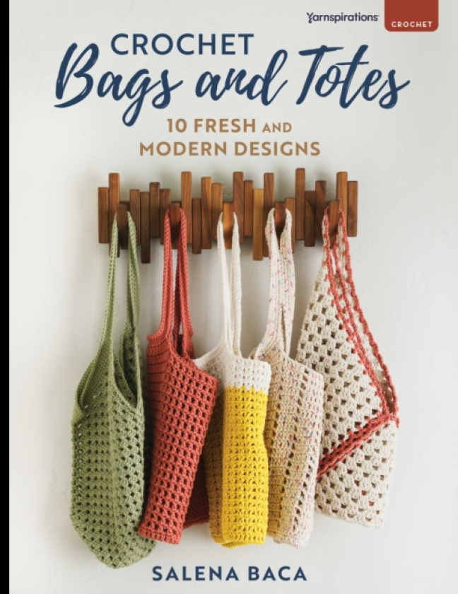 Crochet Bags and Totes 10 Fresh and Modern Designs
