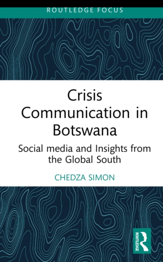 Crisis Communication in Botswana Social media and Insights from the Global South
