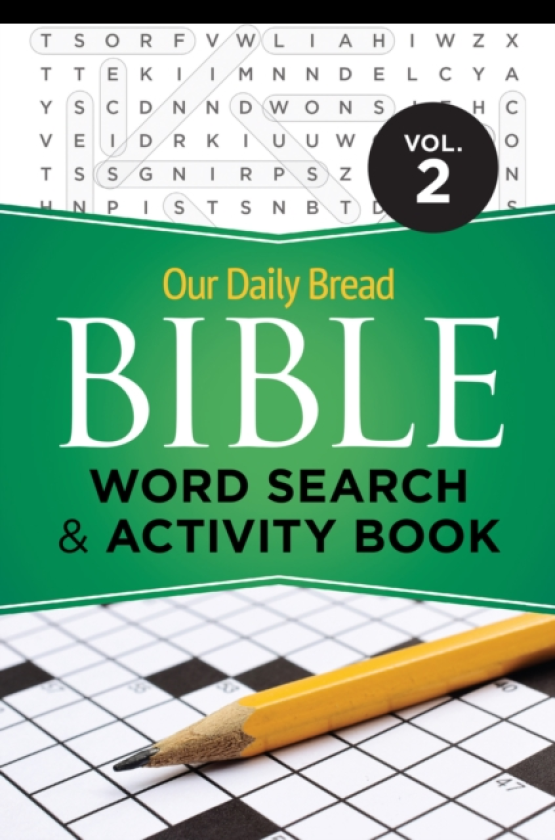 Our Daily Bread Bible Word Search & Activity Book, Volume 2