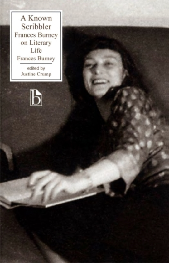 A Known Scribbler Frances Burney on Literary Life