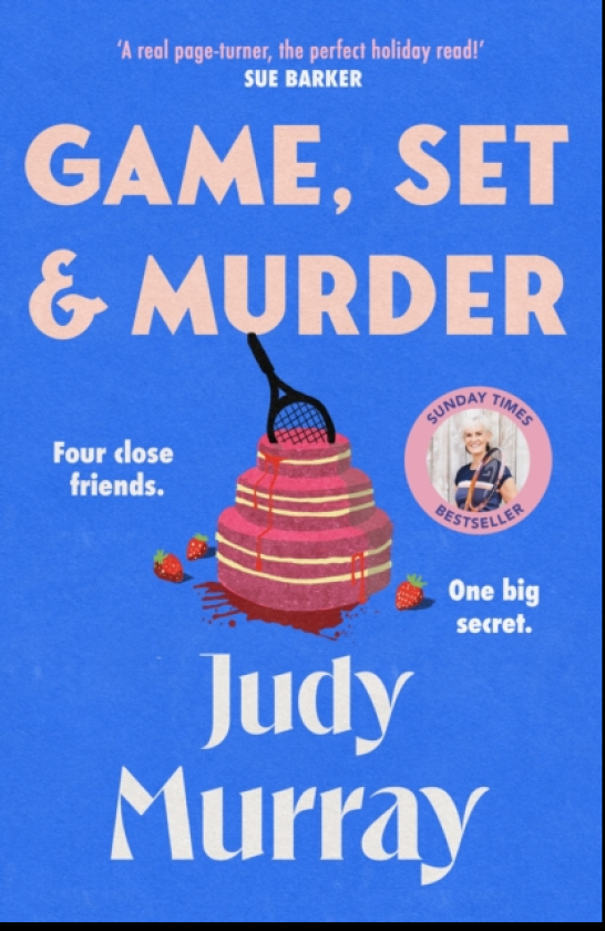 Game, Set & Murder The deliciously gripping new cosy murder mystery you won’t be able to put down!