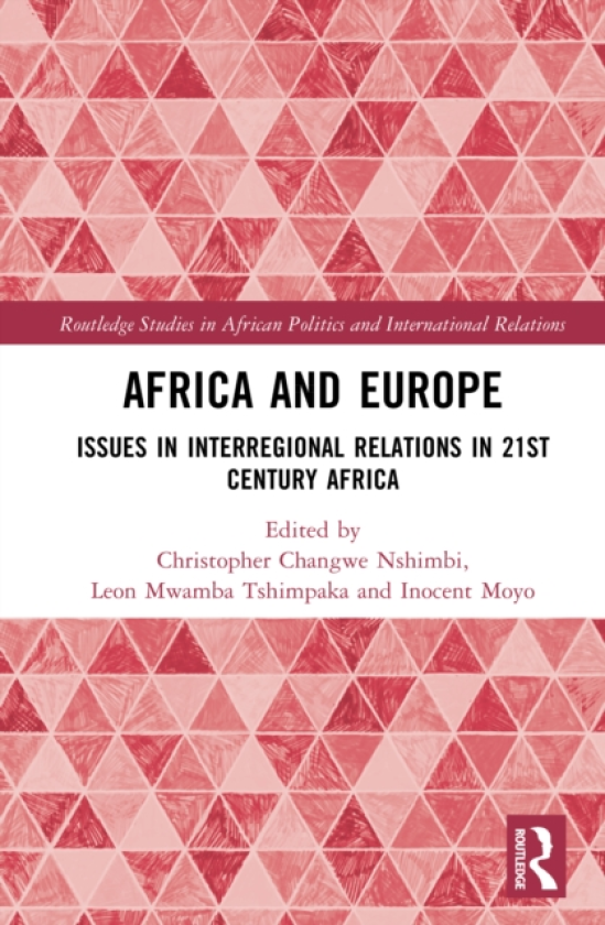 Africa and Europe Issues in Interregional Relations in 21st Century Africa