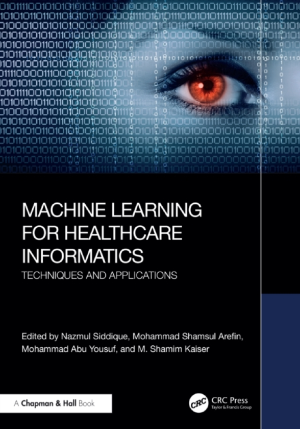 Machine Learning for Healthcare Informatics Techniques and Applications
