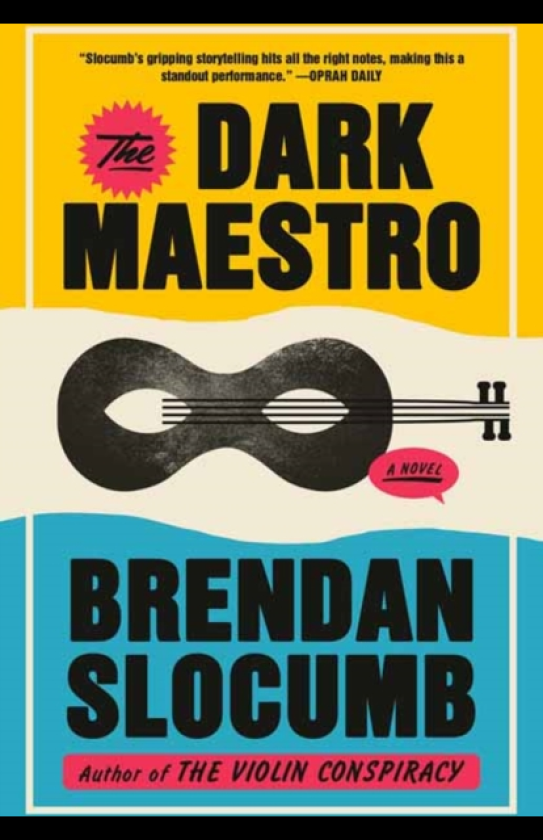 The Dark Maestro A Novel