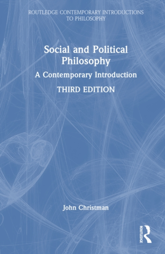 Social and Political Philosophy A Contemporary Introduction