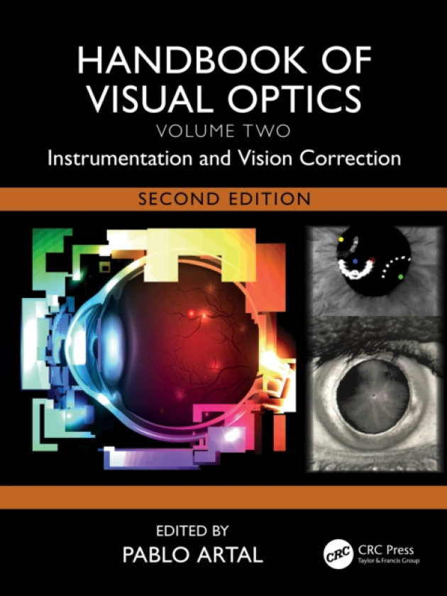Handbook of Visual Optics, Volume Two Instrumentation and Vision Correction