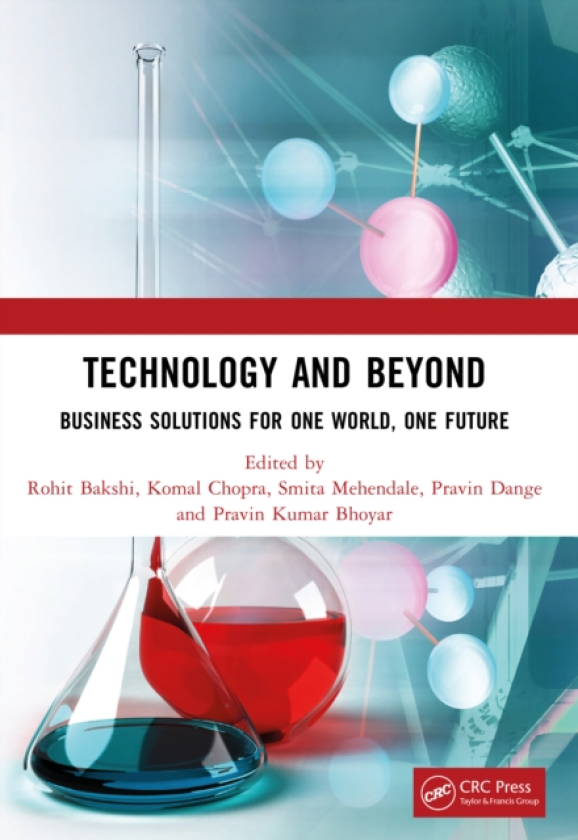 Technology and Beyond Business Solutions for One World, One Future