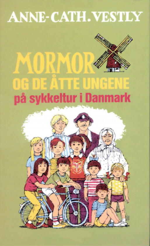 Mormor og de åtte ungene på sykkeltur i Danmark av Anne-Cath. Vestly