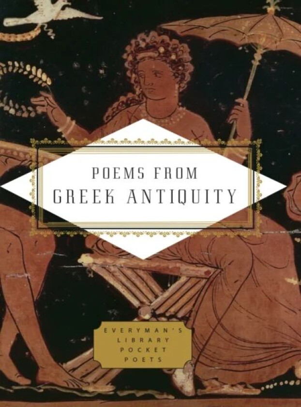 Poems from Greek Antiquity av Paul Quarrie