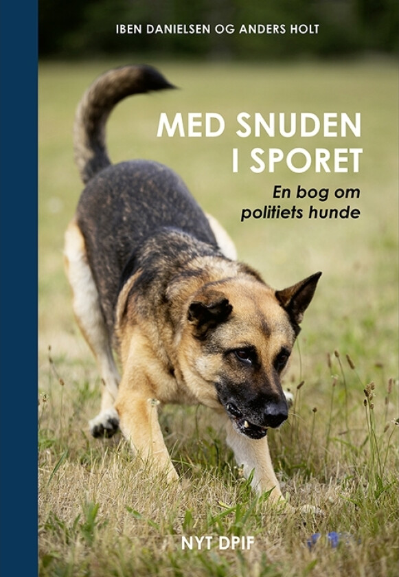 Med snuden i sporet | Iben Danielsen og Anders Holt | Språk: Dansk