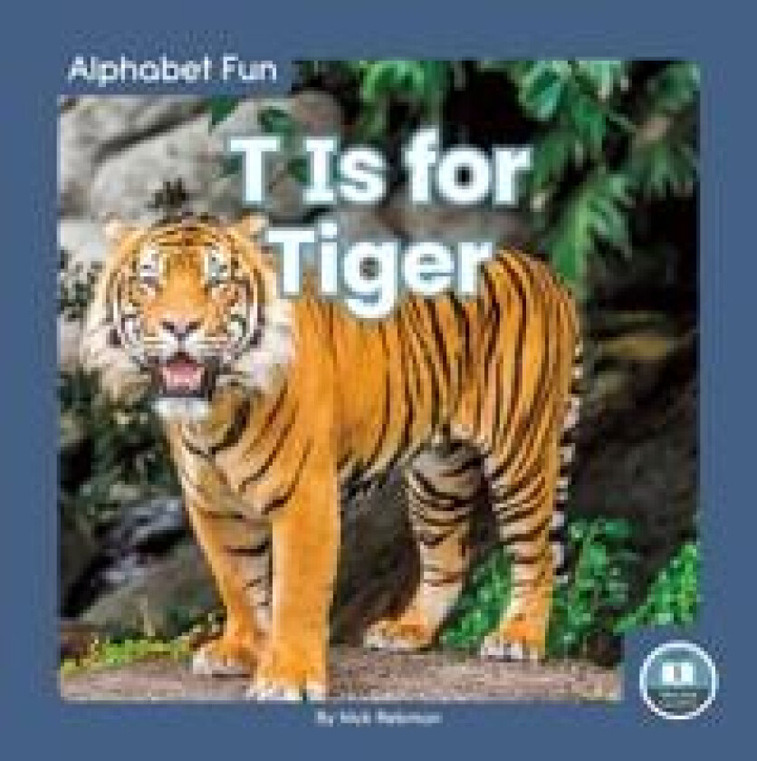 Alphabet Fun: T is for Tiger av Nick Rebman