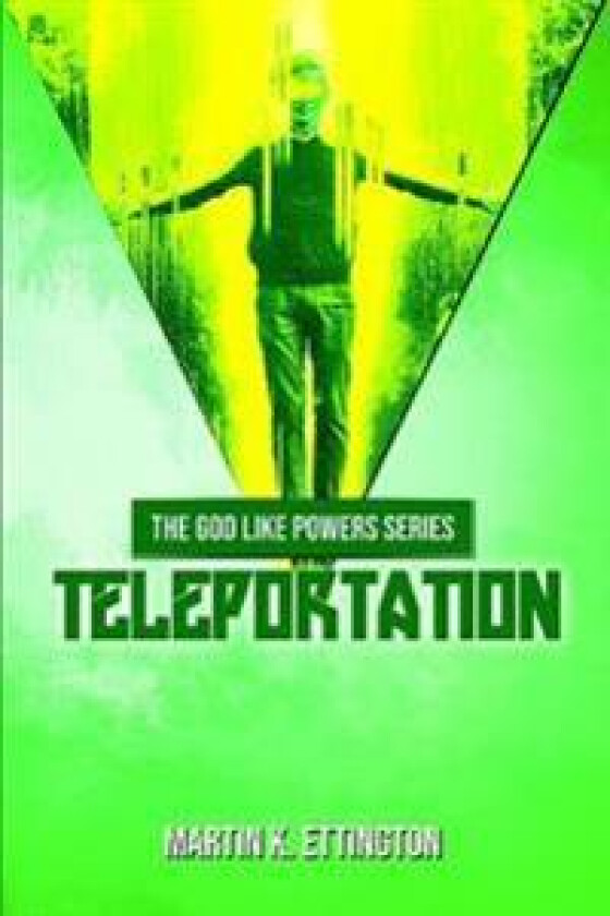 Teleportation - Ettington, Martin