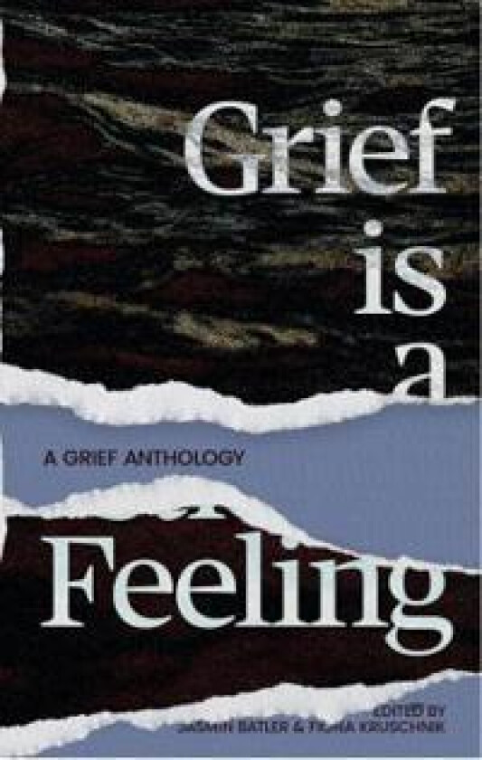 Grief Is A Feeling
