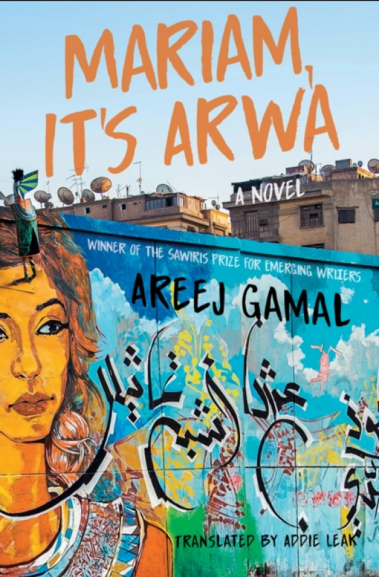Mariam, It's Arwa A Novel